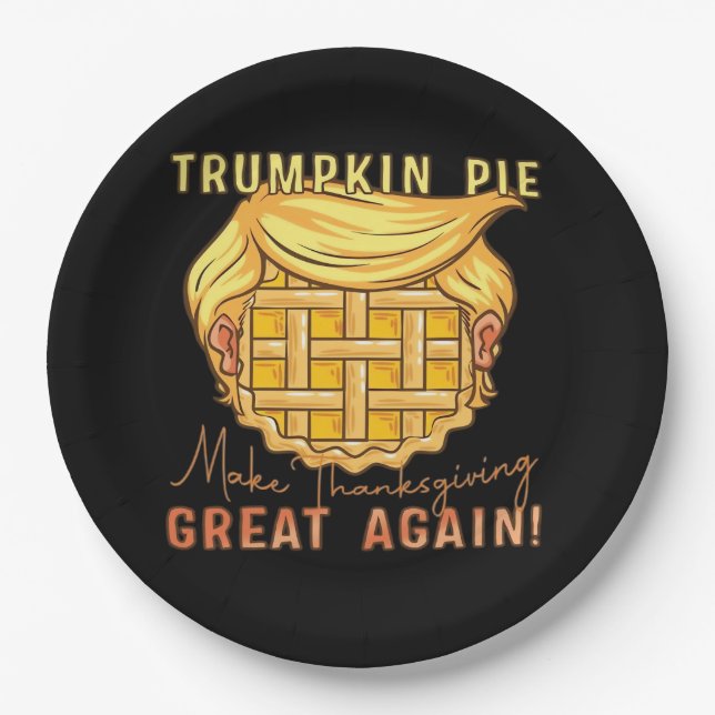 Trumpkin Pie Make Thanksgiving Great Again!! Class Paper Plate (Front)