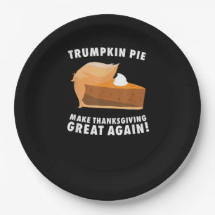Trumpkin Pie Make Thanksgiving Great Again Funny Paper Plate