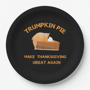 Trumpkin Pie Make Thanksgiving Great Again Paper Plate