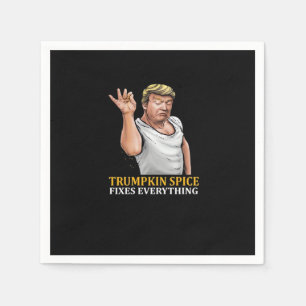 Trumpkin Spice Fixes Everything  Napkin