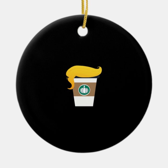 Trumpkin Spice Latte Funny Donald Joke Pumpkin Spi Ceramic Ornament (Front)