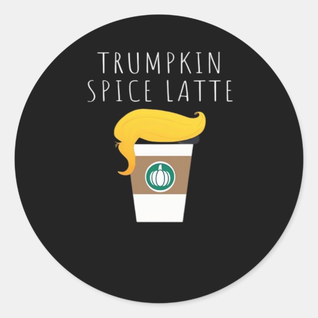 Trumpkin Spice Latte Funny Donald Joke Pumpkin Spi Classic Round Sticker (Front)