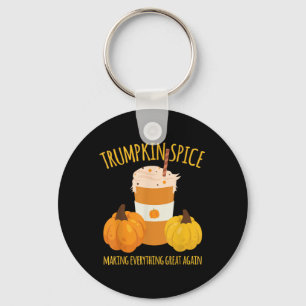 Trumpkin Spice Thanksgiving Making Everything Grea Keychain