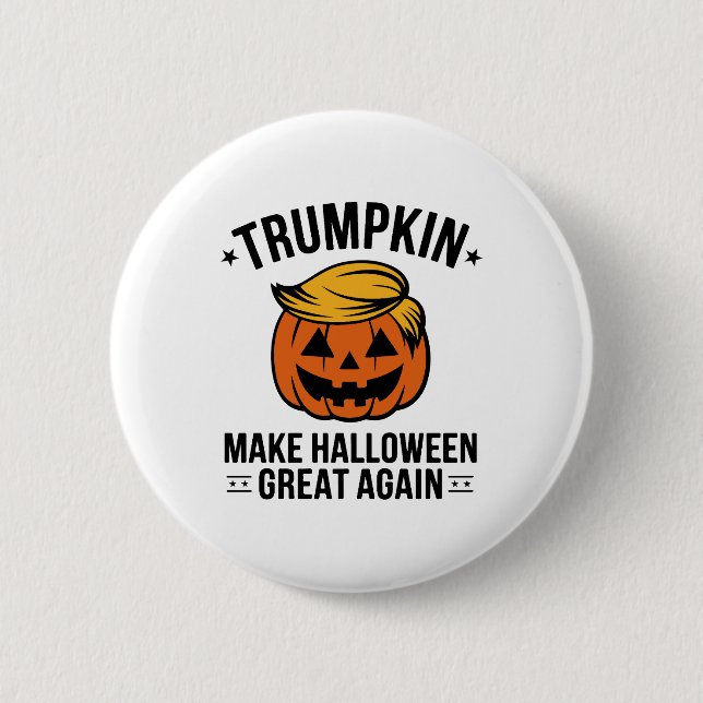 Trumpkin, Trump Halloween gift, Trumpkin Make  2 Inch Round Button (Front)