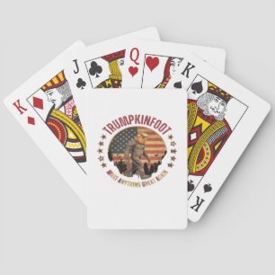 Trumpkinfoot Bigfoot Trumpkin Make Anything Great  Playing Cards