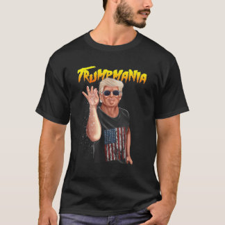TRUMPMANIA DONALD TRUMP 2024 FUNNY CLOTHING FOR ME T-Shirt