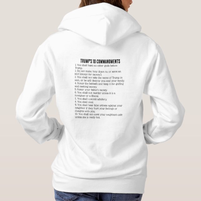Trump's 10 Commandments Hoodie (Back)