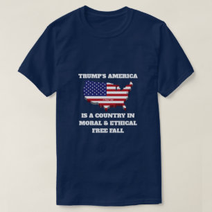 Trump's America (Moral FreeFall)- A MisterP Shirt