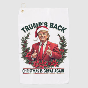 Trump's Back Christmas Is Great Again Santa Golf Towel