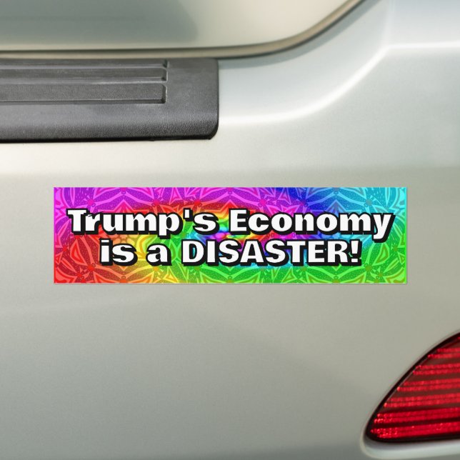 Trump's Economy is a DISASTER Bumper Sticker (On Car)
