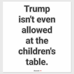 Trump's Not allowed Children Hankamer Artjunkhaus