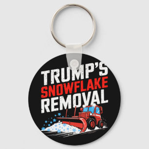 Trump's Snowflake Removal Bold Conservative Statem Keychain