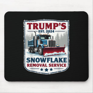 Trumps Snowflake Removal Service Funny Trump 2024 Mouse Pad