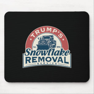 Trump's Snowflake Removal Service Funny Trump 2024 Mouse Pad