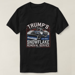 Trump's Snowflake Removal Service Funny Trump 2024 T-Shirt