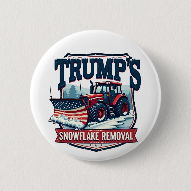 Trump's Snowflake Rmoval Service Inauguration Day  2 Inch Round Button (Front)