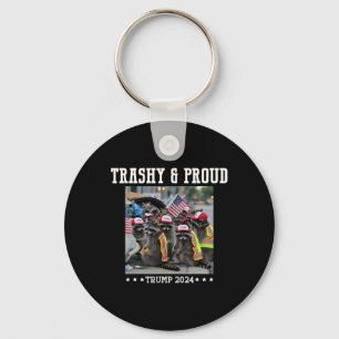 Trumps Supporters Garbyge Raccoon Trashy And Proud Keychain