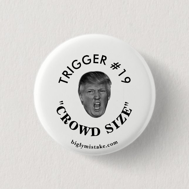 Trump's Trigger #19 1 Inch Round Button (Front)