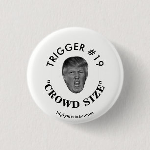 Trump's Trigger #19 1 Inch Round Button