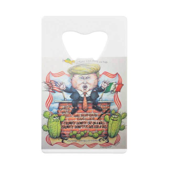 TRUMPTY DUMPTY SAT ON A WALL CREDIT CARD BOTTLE OPENER (Front)
