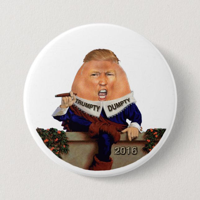 Trumpty Dumpty sat on the wall 3 Inch Round Button (Front)