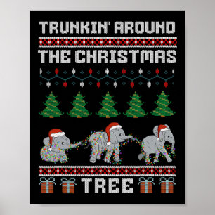 Trunkin Around The Christmas Tree Elephant Family  Poster