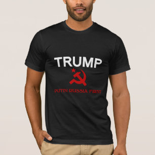 Trunp Putin Russia first t-shirt hammer & sickle