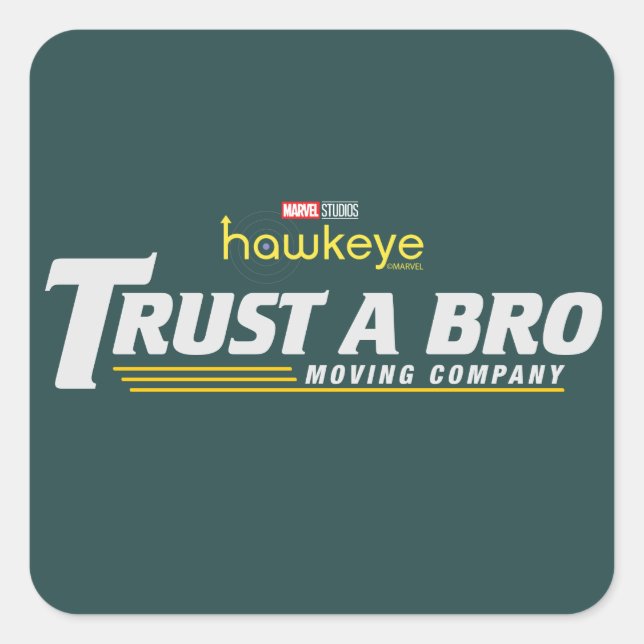 Trust A Bro Moving Company Square Sticker (Front)