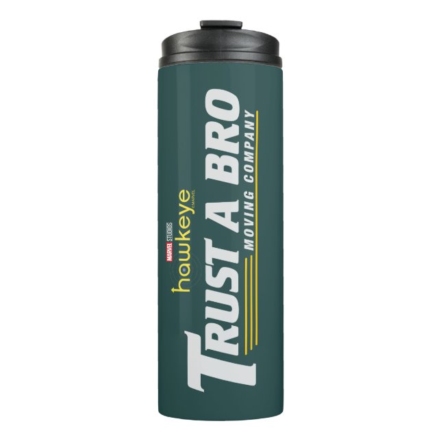 Trust A Bro Moving Company Thermal Tumbler (Front)