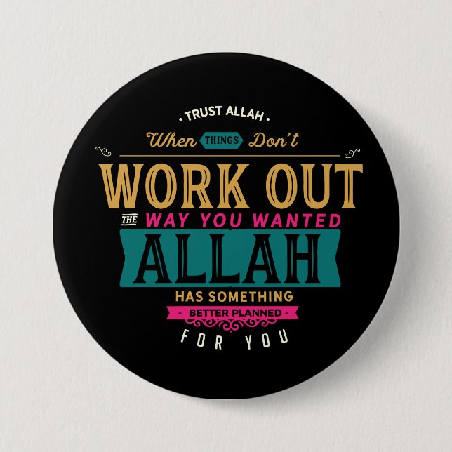 Trust Allah 3 Inch Round Button (Front)