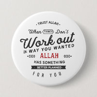Trust Allah when things don’t work out the way you