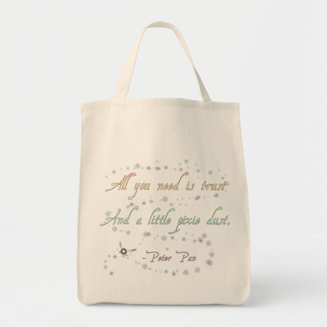 Trust and Pixie Dust Grocery Tote Bag (Front)