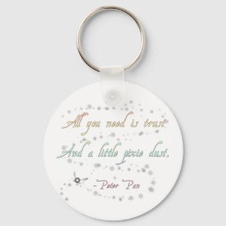 Trust and Pixie Dust Keychain