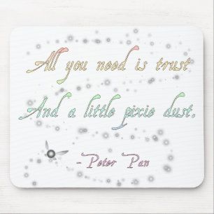 Trust and Pixie Dust Mousepad