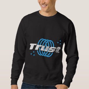Trust – Believe in the Journey Sweatshirt