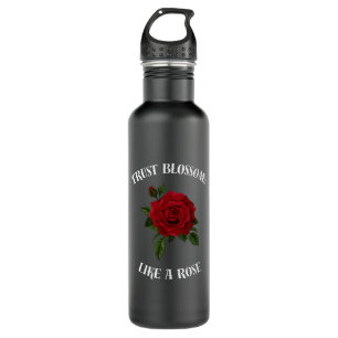 Trust blossoms like a rose 710 ml water bottle