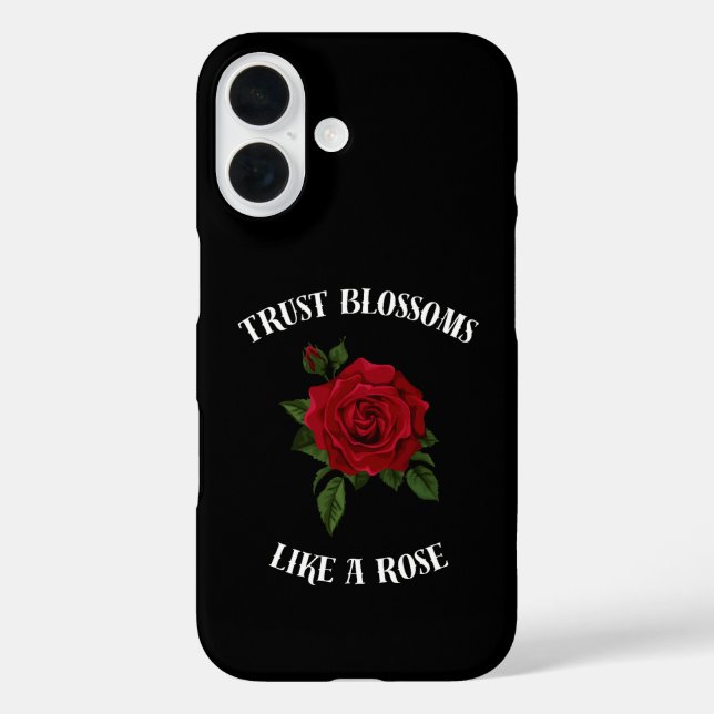 Trust blossoms like a rose Case-Mate iPhone case (Back)