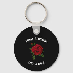 Trust blossoms like a rose keychain