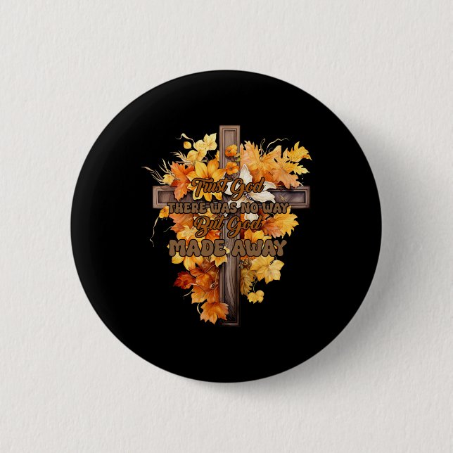 Trust God All Things Are Possible Christian Thanks 2 Inch Round Button (Front)