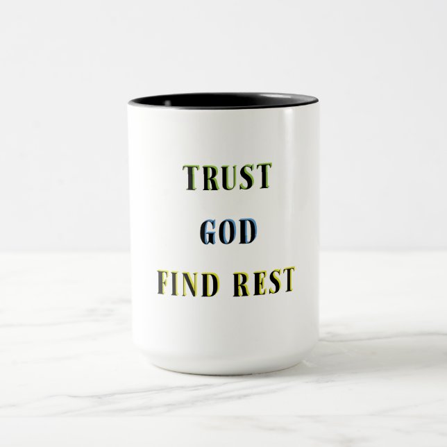 TRUST GOD FIND REST MUG (Center)
