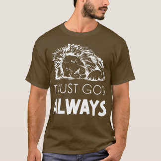 Trust God Lion Jesus God Worship Praise T-Shirt