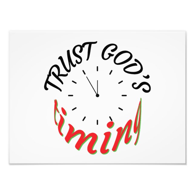 TRUST GOD’S TIMING PHOTO PRINT (Front)