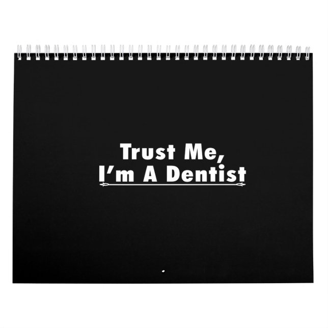 trust i'm a dentist calendar (Cover)