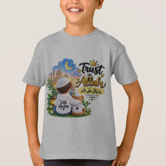 Trust in Allah Islamic Kids T-Shirt | Muslim Child