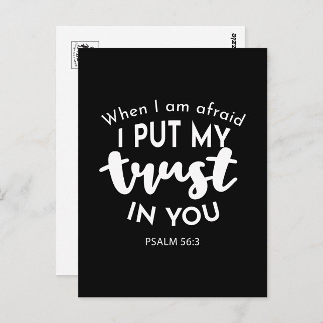 Trust in Darkness When I am Afraid, I Put My Trust Postcard (Front/Back)