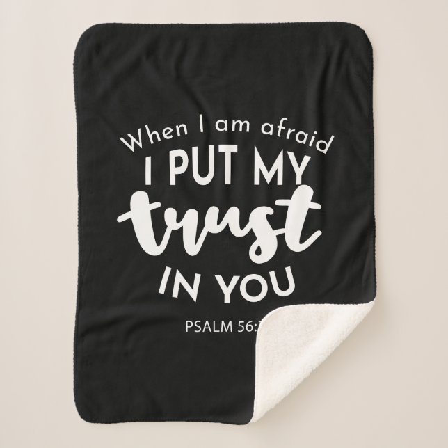 Trust in Darkness When I am Afraid, I Put My Trust Sherpa Blanket (Front)
