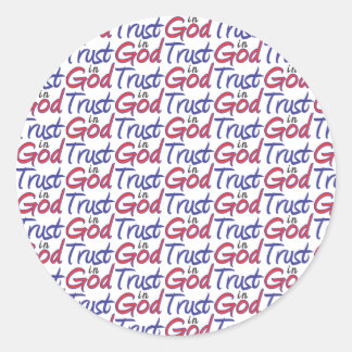 Trust in God Classic Round Sticker