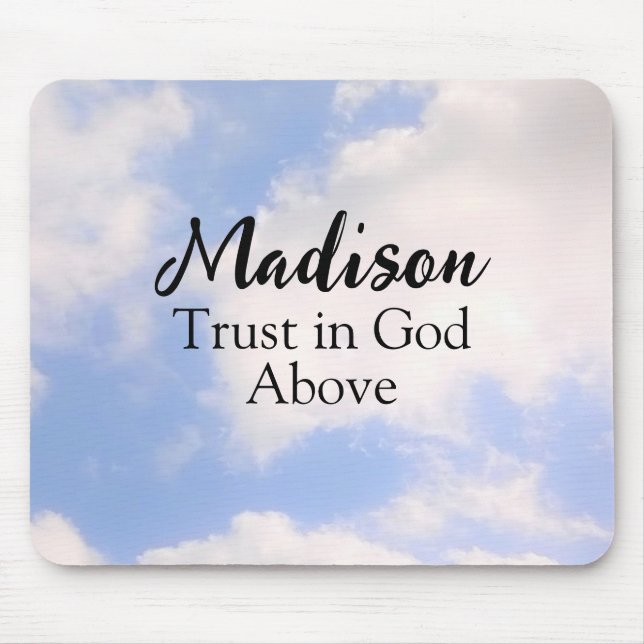 Trust in God Inspirational Custom Name Blue Sky Mouse Pad (Front)