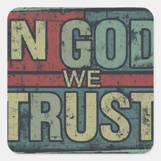 TRUST IN GOD SQUARE STICKER (Front)