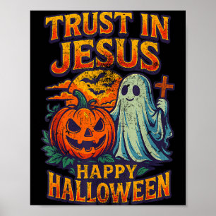 Trust In Jesus Cute Christian Vintage Halloween 90 Poster
